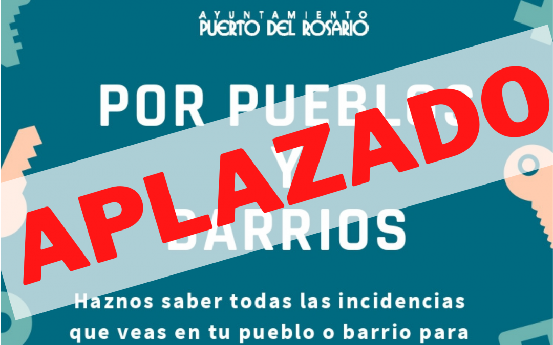 Puerto del Rosario aplaza el programa ‘Por Pueblos y Barrios’ hasta nuevo aviso