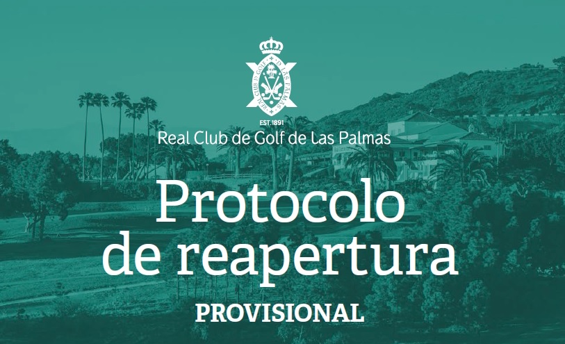 Comunicado Presidente: Reapertura del Club y protocolo provisional para socios